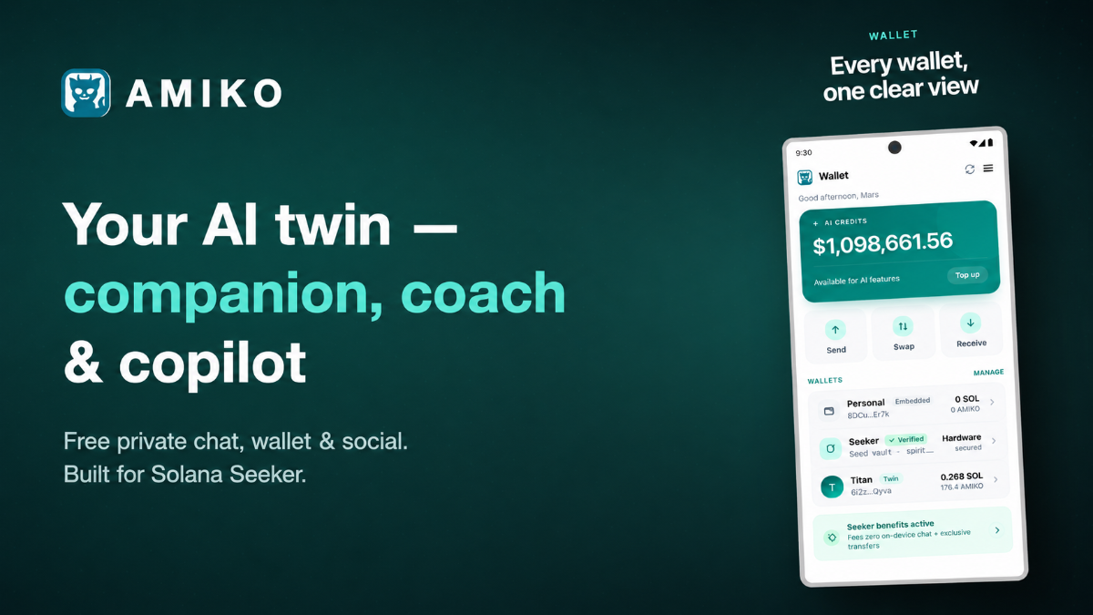 AMIKO App上线Solana dApp Store 